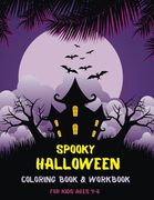 Spooky Halloween Coloring Book & Workbook For Kids Ages 4-8: Halloween Activity Book Coloring Mazes Sudoku Matching Games with Solutions for Toddlers (en Inglés)