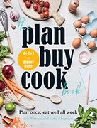 The Plan buy Cook Book: Plan Once, eat Well all Week (en Inglés)