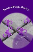 Parade of Purple Monkeys (en Inglés)