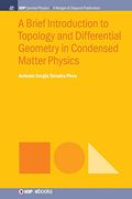A Brief Introduction to Topology and Differential Geometry in Condensed Matter Physics (Iop Concise Physics) (en Inglés)