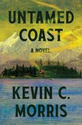Untamed Coast: A Novel (en Inglés)