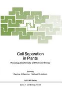 cell separation in plants: physiology, biochemistry and molecular biology (en Inglés)