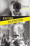 Entre silencios (in Spanish)