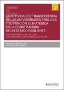 La actividad de transferencia de las Universidades Públicas y su función estratégica en la construcción de un Estado resiliente