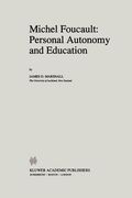 michel foucault: personal autonomy and education