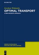 Optimal Transport: A Semi-Discrete Approach (en Inglés)