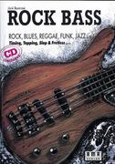 Rock Bass: Rock, Blues, Reaggae, Funk, Jazz. Timing-Topping-Slap und Fretless: Rock, Blues, Reggae, Funk, Jazz U. A. Timing, Tapping, Slap und Fretless (en Alemán)