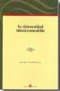 LA SINIESTRANIDAD LABORAL COMO DELITO (En papel)