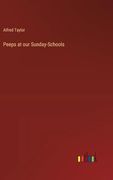 Peeps at our Sunday-Schools