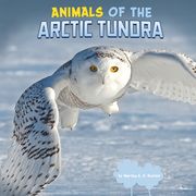 Animals of the Arctic Tundra (en Inglés)