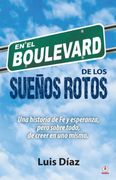 En el Boulevard de los Sueños Rotos