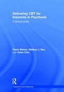 Delivering CBT for Insomnia in Psychosis: A Clinical Guide (en Inglés)