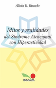 Mitos y Realidades del Sindrome Atencional con Hiperactvidad