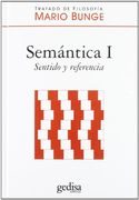 Semántica i. Sentido y Referencia (Tapa Dura): 1 (Tratado de Filosofía)