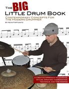 The Big Little Drum Book: Contemporary Concepts For The Modern Drummer (en Inglés)
