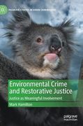 Environmental Crime and Restorative Justice: Justice as Meaningful Involvement (en Inglés)
