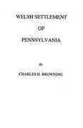welsh settlement of pennsylvania (1912) (en Inglés)
