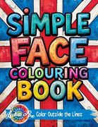 Simple Face: Colouring Book for Teens Featuring Bold Designs, Rock Music Themes, and fun Graffiti-Style Pages for Relaxation and Stress Relief (en Inglés)
