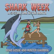 Shark Week: A Special Time Of The Month