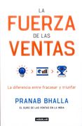 La Fuerza de las Ventas - Bhalla Pranab - Aguilar