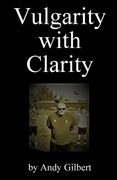 Vulgarity with Clarity: rude poetry from a horrible year (en Inglés)