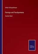 Parerga und Paralipomena: Zweiter Band (in German)