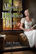 The Master of Heathcrest Hall (Magicians and Mrs. Quent) (en Inglés)