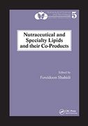 Nutraceutical and Specialty Lipids and Their Co-Products (en Inglés)