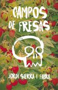 Campos de Fresas - Jordi Sierra I Fabra - Ediciones Sm