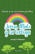 Jorca, Male y la Tortuga