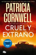 Cruel y extraño (Doctora Kay Scarpetta 4) (en spa)