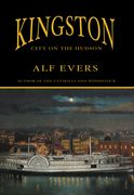 Kingston: City on the Hudson (en Inglés)