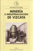 minería e industrialización de vizcaya (in Spanish)