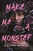 Make Me a Monster (en Inglés)