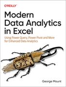 Modern Data Analytics in Excel: Using Power Query, Power Pivot, and More for Enhanced Data Analytics (en Inglés)