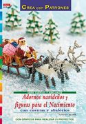 Serie Cuentas Y Abalorios. Adornos Navideños Y Figuras Para El Nacimiento - Número 48