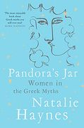 Pandora'S Jar: Women in the Greek Myths (en Inglés)