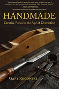 Handmade: Creative Focus in the Age of Distraction (en Inglés)
