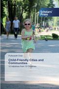 Child-Friendly Cities and Communities (en Inglés)