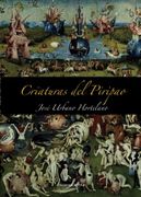 Criaturas Del Piripao (Narrativa) - Jose Urbano - Carena