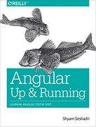 Angular: Up and Running: Learning Angular, Step by Step (en Inglés)