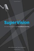 Supervision: An Introduction to the Surveillance Society (en Inglés)