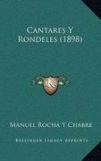 Cantares y Rondeles (1898)