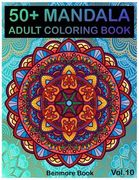 50+ Mandala: Adult Coloring Book 50 Mandala Images Stress Management Coloring Book For Relaxation, Meditation, Happiness and Relief