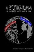 A Estupidez Humana: No Admirável Mundo Novo de 1984 (en Portugués)