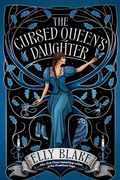The Cursed Queen's Daughter (en Inglés)