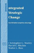 integrated strategic change: how organizational development builds competitive advantage (prentice hall organizational development series) (en Inglés)