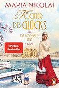 Töchter des Glücks: Roman - die Bezaubernde Neue Trilogie von der Autorin der »Schokoladenvilla« (Die Bodensee-Saga, Band 2) (en Alemán)