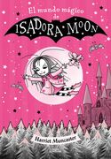 MUNDO MAGICO DE ISADORA MOON, EL - MUNCASTER, HARRIET - Libro Físico (in Spanish)