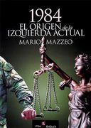 1984. El origen de la izquierda actual
